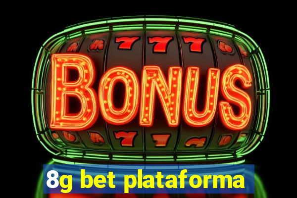 8g bet plataforma